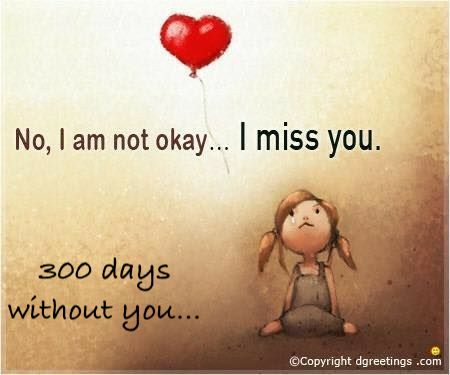 300 days without&nbsp;him…