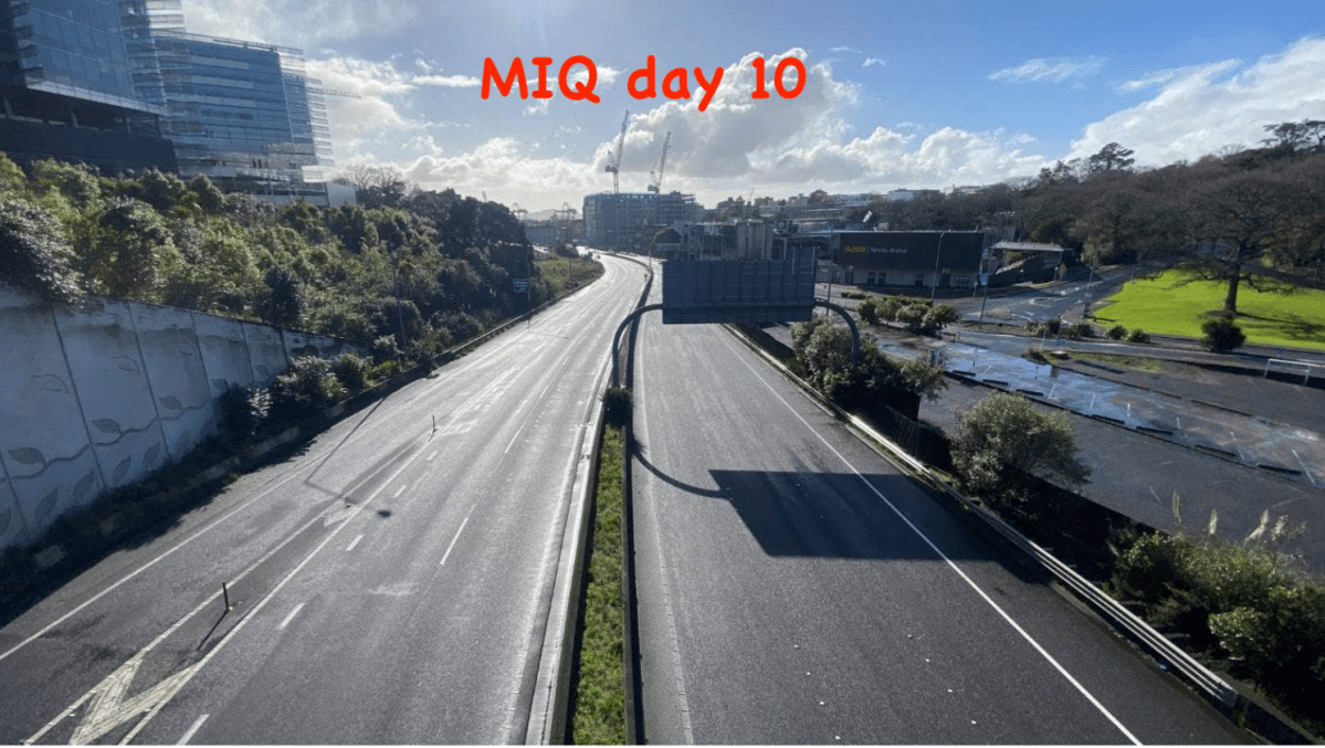 MIQ day 10 – stuck in Auckland???&nbsp;:-(