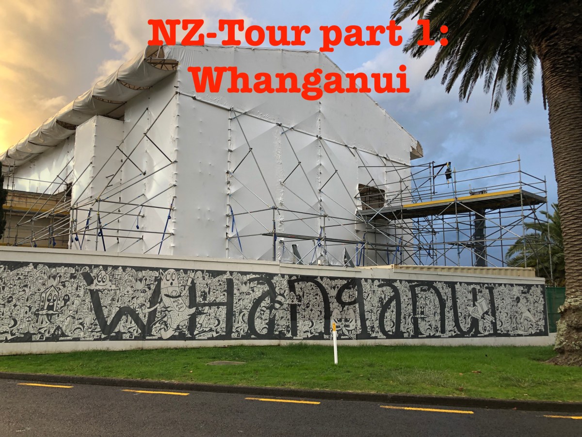 Two Germans on tour part 1:&nbsp;Whanganui